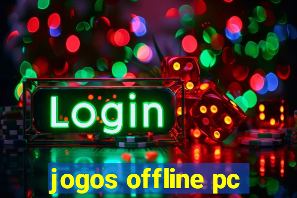 jogos offline pc